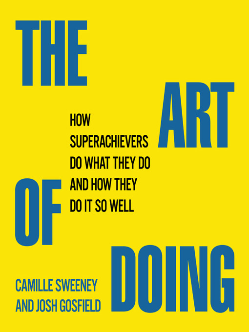 Title details for The Art of Doing by Josh Gosfield - Available